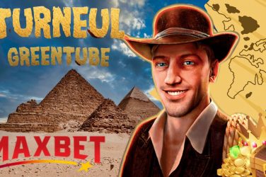 Maxbet - turneul Greentube ofera 25.000 RON + 20.000 Rotiri